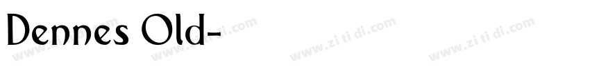 Dennes Old字体转换